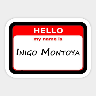 Hello, My Name Is Inigo Montoya - Red Sticker